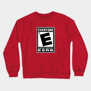 E for Everyone Crewneck Sweatshirt